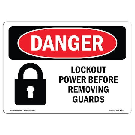 Signmission OSHA Danger, Lockout Power Before Removing Guards, 10in X 7in Decal, 10" W, 7" H, Landscape OS-DS-D-710-L-1434
